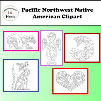 Preview of Indigenous People Clip Art :  Native American Art of the Pacific Northwest