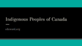 Indigenous People of Canada & Storytelling