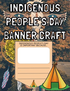Preview of Indigenous People's Day Banner Craft - Bulletin Board/Door Decor/Buntings