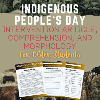 Preview of Indigenous People's Day | Intervention Article | Comprehension + Morphology