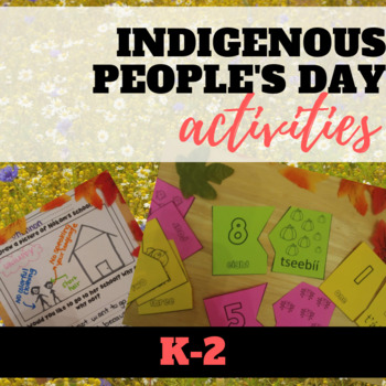 Indigenous Peoples Day Activities and Lesson Plans (K 2) TpT