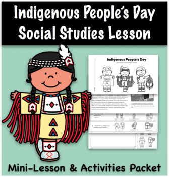 Preview of Indigenous Peoples Day Social Studies Mini-Lesson & Activities Packet