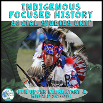 Preview of Indigenous ( First Nations ) History Social Studies Unit - Elementary & Middle