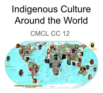 Preview of Indigenous cultures around the world (focus Canada + BC) 