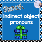 Indirect objects practice activities for French class