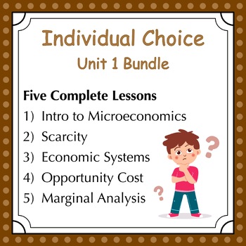 Preview of INDIVIDUAL CHOICE Unit 1 Bundle - Includes Five Complete Lessons
