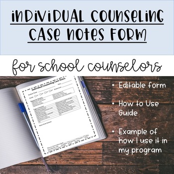Preview of Individual Counseling Case Notes Form for School Counselors