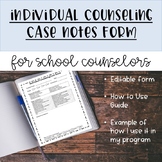 Individual Counseling Case Notes Form for School Counselors