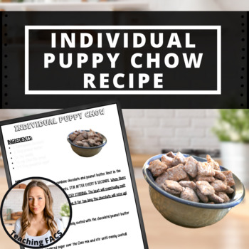 Preview of Individual Puppy Chow Recipe Family and Consumer Sciences [FACS, FCS]