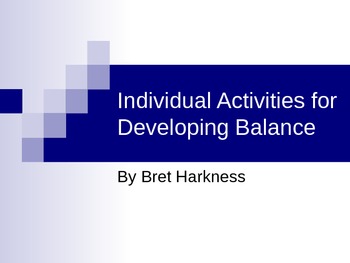 Preview of Individual and Partner Activities and Games for Developing Balance
