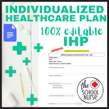 Preview of Individualized Healthcare Plan- Editable Google Docs