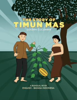 Preview of Indonesian English bilingual books series: Timun Mas (and Worksheets)