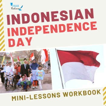 Preview of Indonesian Independence Day Mini Lessons Workbook (Hari Kemerdekaan Indonesia)