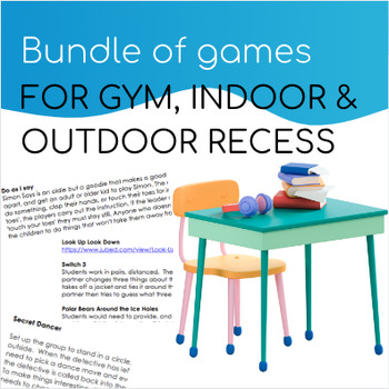 Preview of Indoor, Outdoor Recess Games & Activities - minimal instructions & website links