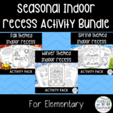 Indoor Recess Activity Bundle Seasons Theme