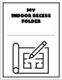 Indoor Recess Folder