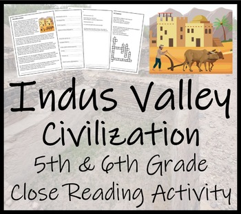 Preview of Indus Valley Civilization Close Reading Comprehension | 5th Grade & 6th Grade