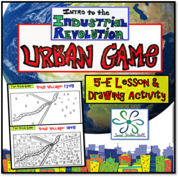 Preview of Industrial Revolution 5-E Lesson & Urban Game Activity | Europe Inventions