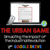 Industrial Revolution Activity: Urban Game DISTANCE LEARNING