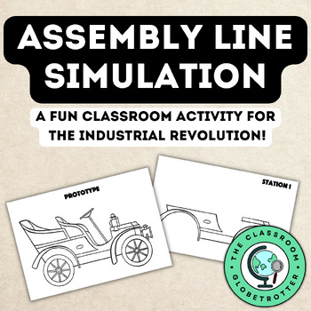 Preview of Industrial Revolution Assembly Line Simulation Activity - U.S. & World History