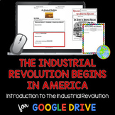 Industrial Revolution Begins in America DISTANCE LEARNING