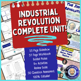 Industrial Revolution Complete Unit Slides, Guided Notes, 