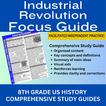 Preview of Industrial Revolution, Comprehensive Focus Study Guide U.S. History