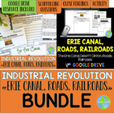 Industrial Revolution - Erie Canal, Roads, Railroads BUNDLE