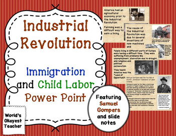 Preview of Industrial Revolution: Immigration and Child Labor Power Point