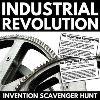 Preview of Industrial Revolution | Inventions | Information Scavenger Hunt