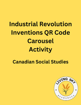 Preview of Industrial Revolution Inventions QR Code Carousel - History 10 Saskatchewan