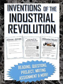 Preview of Industrial Revolution Inventions - Reading, Questions, Project, Assignment