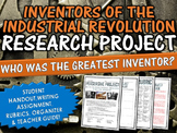 Industrial Revolution Inventors - Research Project with Rubric