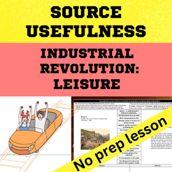 Preview of Industrial Revolution - Leisure Source Usefulness worksheet