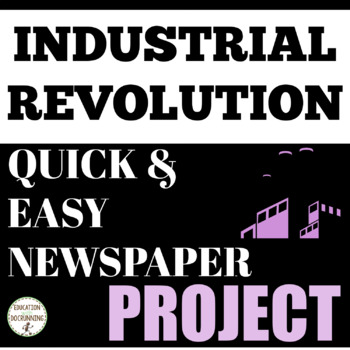 Preview of Industrial Revolution Project