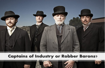 Preview of Industrial Revolution: Robber Barons or captains of industry?