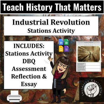 Preview of Industrial Revolution Stations, DBQ, Primary Source Inquiry, Assessment, & More