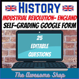Industrial Revolution Test Self-grading Google Form EDITAB
