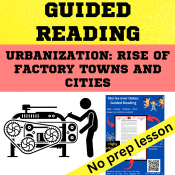 Preview of Industrial Revolution Urbanization Guided Reading worksheet digital & slide deck