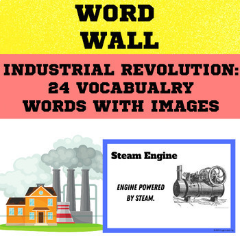 Preview of Industrial Revolution - Vocabulary Word Wall + Digital Frayer Model Template