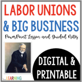 Industrial Revolution and the Labor Movement - Lesson and 