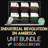 Industrial Revolution in America UNIT BUNDLE DISTANCE LEARNING