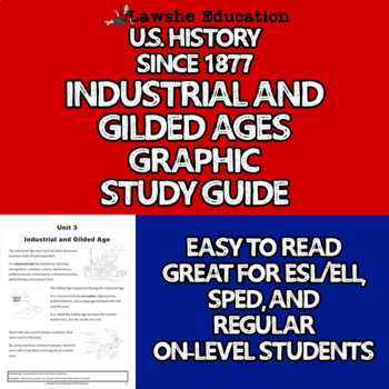 Preview of Industrial and Gilded Ages U.S. History Graphic Study Guide ESL, SPED , On-Level