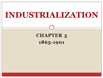 Preview of Industrialization 1865-1901 American Vision Modern Times Chapter 5