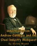 Industrialization: Andrew Carnegie and the Steel Industry 