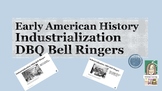Industrialization DBQ Bell Ringers