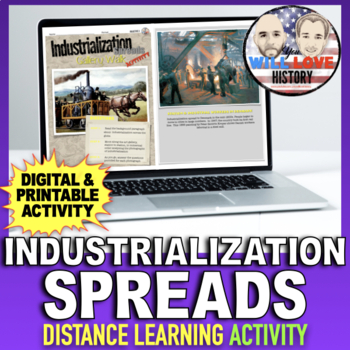 Preview of Industrialization Spreads | Gallery Walk | Digital Learning Activity