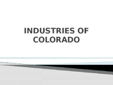 Industries of Colorado - Mining Presentation