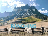 Industries of Colorado - Ranching Presentation