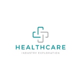 Industry Exploration- Healthcare